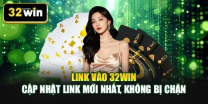 Link vào 32WIN